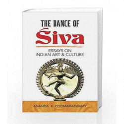 The Dance of Siva: Essays on Indian Art and Culture (Dover Fine Art, History of Art) by Coomaraswamy, Ananda K. Book-97804862481