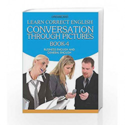 Learn Correct English Conversation - Part 4 by S.P Singh Book-9789350893920