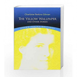 The Yellow Wallpaper (Dover Thrift Editions) by Charlotte Perkins Gilman Book-9780486298573