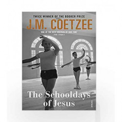 The Schooldays of Jesus by Coetzee, J M Book-9781784705336