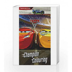 Disney Pixar Cars 3 Champion Colouring: 2 Collectable Trading Cards Included (Colouring Book) by Parragon Book-9781474871945
