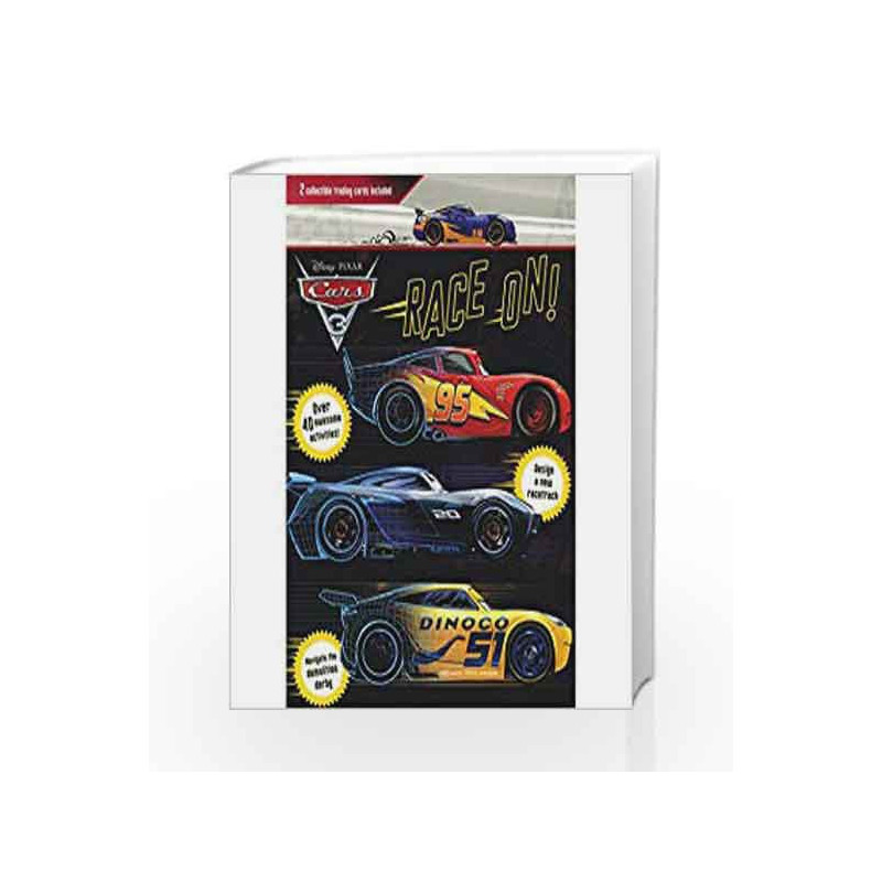 Disney Pixar Cars 3 Race On!: 2 Collectible Trading Cards Included (Activity Book) by Parragon Books Ltd Book-9781474871907