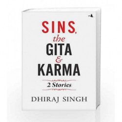 Sins, The Gita & Karma by Dhiraj Singh Book-9788183226677