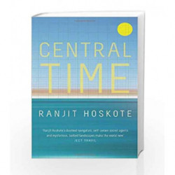 Central Time by Ranjit Hoskote Book-9780670086818