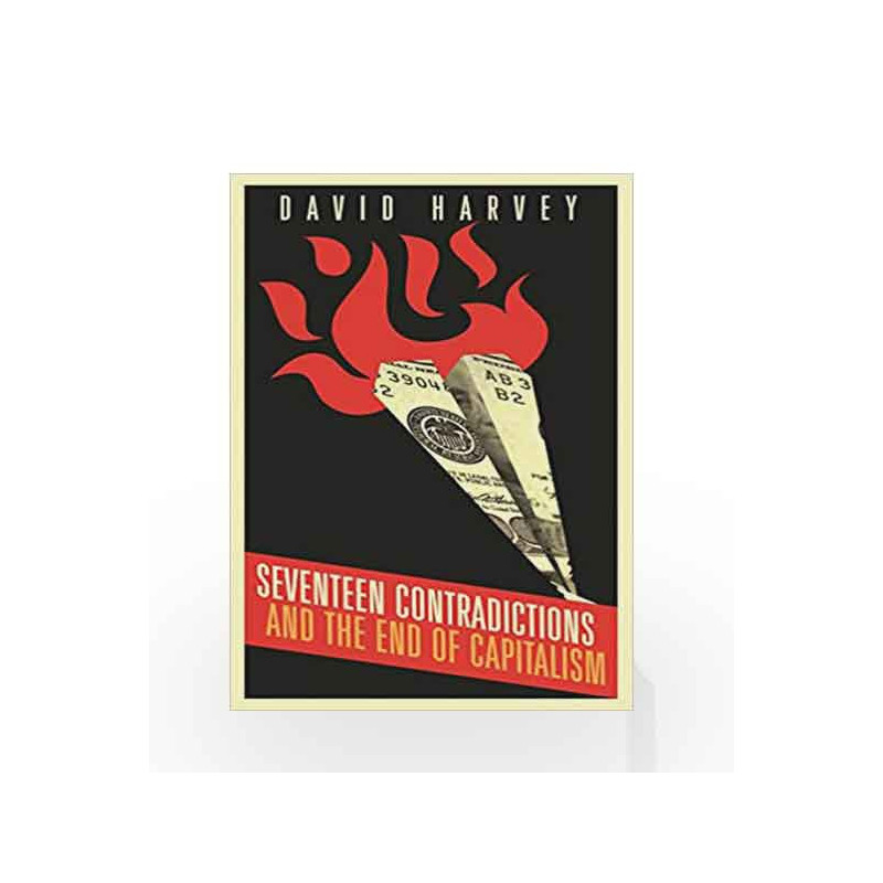 Seventeen Contradictions and the End of Capitalism by David Harvey Book-9781781251607