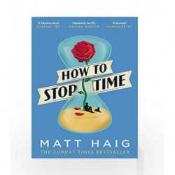How to Stop Time by Matt Haig Book-9781782118640