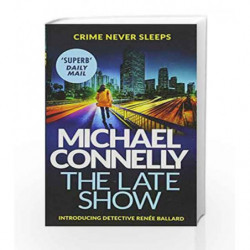 The Late Show by Michael Connelly Book-9781409147541