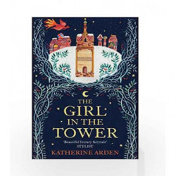 The Girl in the Tower (Winternight Trilogy) by Arden, Katherine Book-9781785031069