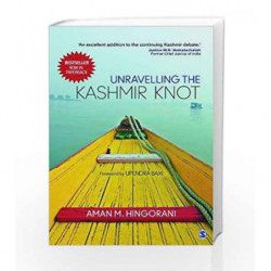Unravelling the Kashmir Knot by Hingorani Book-9789386602817