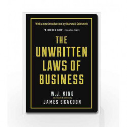 The Unwritten Laws of Business (Profile Business Classics) by W.J. King Book-9781781253380
