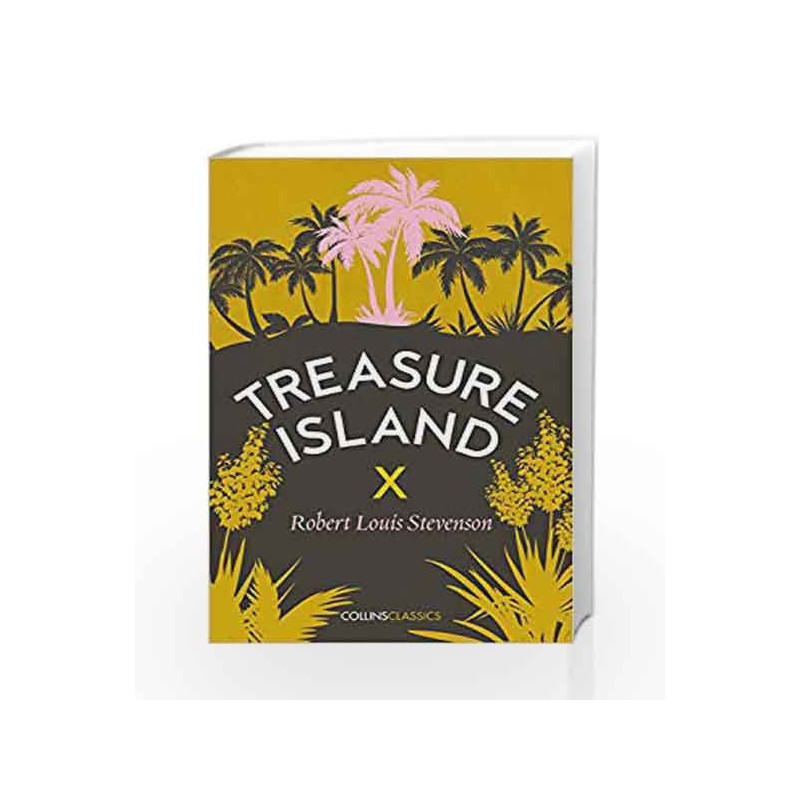 Treasure Island (Collins Classics) by ROBERT LOUIS STEVENSON Book-9780008195564