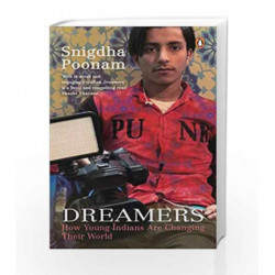 Dreamers: How Young Indians Are Changing Their World (BBC Radio Collection) by Snigdha Poonam Book-9780670087570