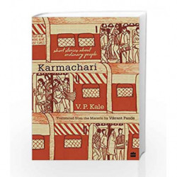 Karmachari: Short Stories About Ordinary People by Vasant Purushottam Kale & Vikrant Pande Book-9789352776207