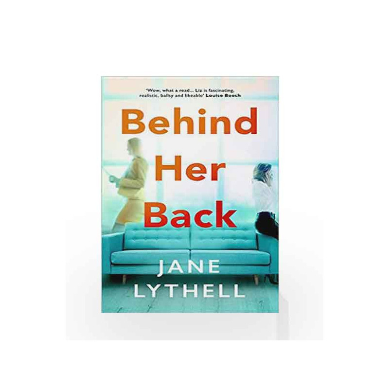 Behind Her Back (StoryWorld) by Jane Lythell Book-9781786690784