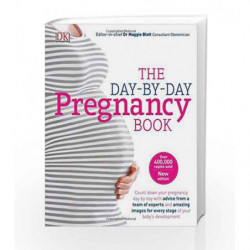 The Day-by-Day Pregnancy Book: Count Down Your Pregnancy Day by Day with Advice From a Team of Experts by Blott, Maggie Book-978
