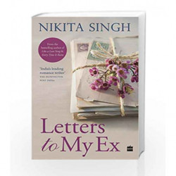 Letters to My Ex by nikita singh Book-9789352776580