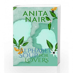 Alphabet Soup for Lovers by Anita Nair Book-9789352776603