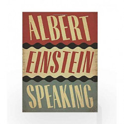 Albert Einstein Speaking by Gadney, R.J. Book-9781786890474