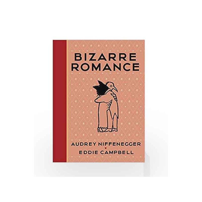 Bizarre Romance by Niffenegger, Audrey,Campbell, Eddie Book-9781911214236