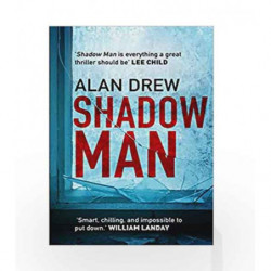 Shadow Man by Alan Drew Book-9781786493316