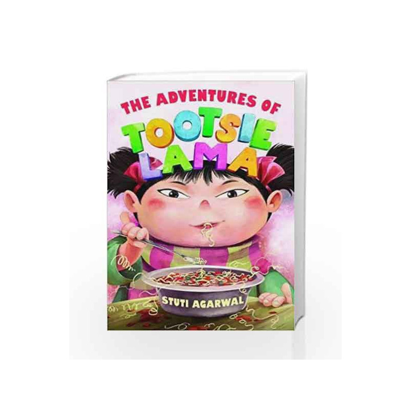 The Adventures of Tootsie Lama by Stuti Agarwal Book-9789386228611