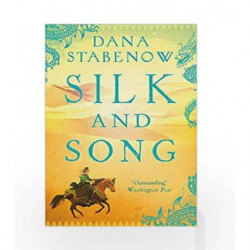 Silk and Song by DANA STABENOW Book-9781784979546