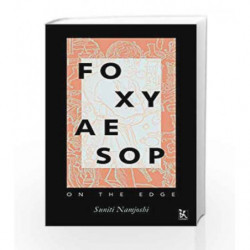 Foxy Aesop: On the Edge by Namjoshi, Suniti Book-9789385932427