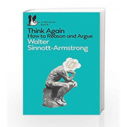 Think Again (Pelican Books) by Sinnott-Armstrong, Walter Book-9780141983110
