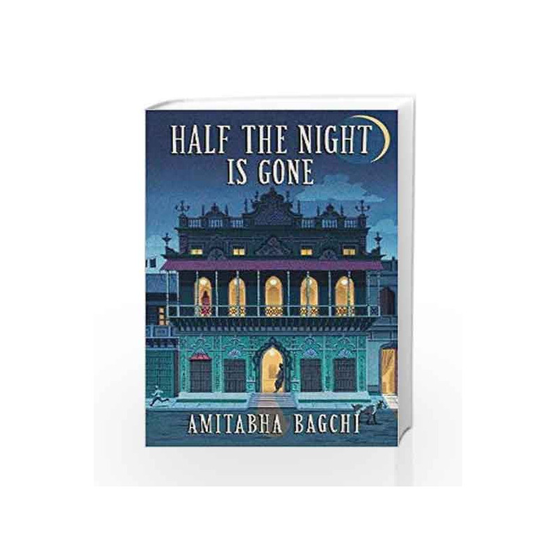Half the Night is Gone by Amitabha Bagchi Book-9789386228703