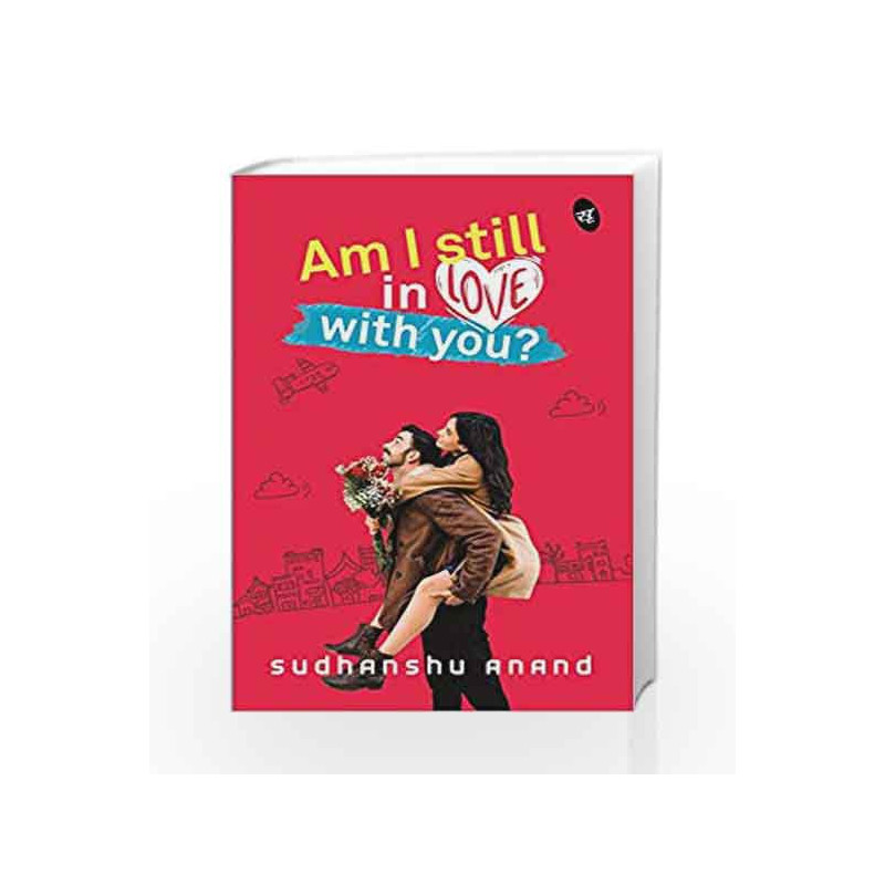 Am I Still in Love with You? by Sudhanshu Anand Book-9789387022225