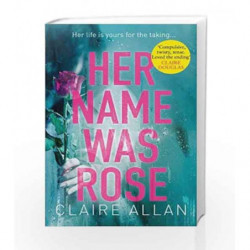 Her Name Was Rose by Claire Allan Book-9780008313159