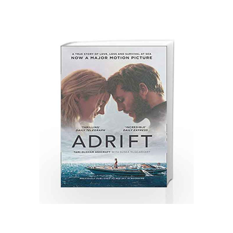 Adrift: A True Story of Love, Loss and Survival at Sea by Tami Oldham Ashcraft Book-9780008300425