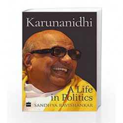 Karunanidhi: A Life in Politics (City Plans) by Sandhya Ravishankar Book-9789352779192