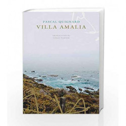 Villa Amalia (The French List) by Pascal Quignard Book-9780857424785