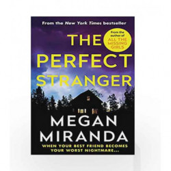 The Perfect Stranger: A twisting, compulsive read perfect for fans of Paula Hawkins and Gillian Flynn by Megan Miranda Book-9781