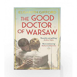 The Good Doctor of Warsaw by Elisabeth Gifford Book-9781786492487