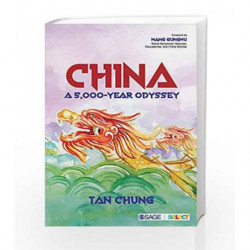 China: A 5,000-year Odyssey by Tan Chung Book-9789352807246
