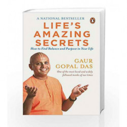 Life's Amazing Secrets: How to Find Balance and Purpose in Your Life by Gaur Gopal Das Book-9780143442295