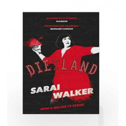 Dietland: (TV Tie-in) by Sarai Walker Book-9781786496812