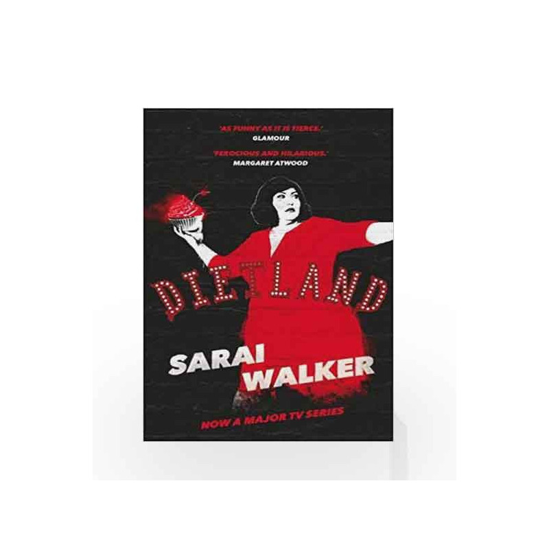 Dietland: (TV Tie-in) by Sarai Walker Book-9781786496812