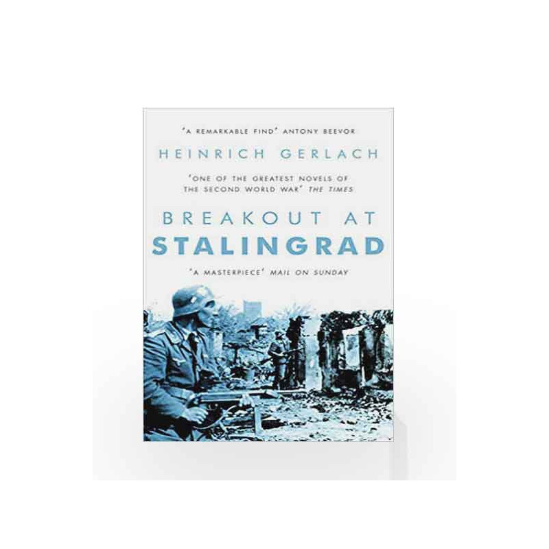 Breakout at Stalingrad by Heinrich Gerlach Book-9781786690630