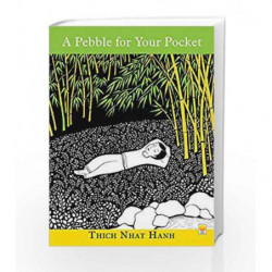 A Pebble for Your Pocket by Thich Nhat Hanh Book-9788176212281