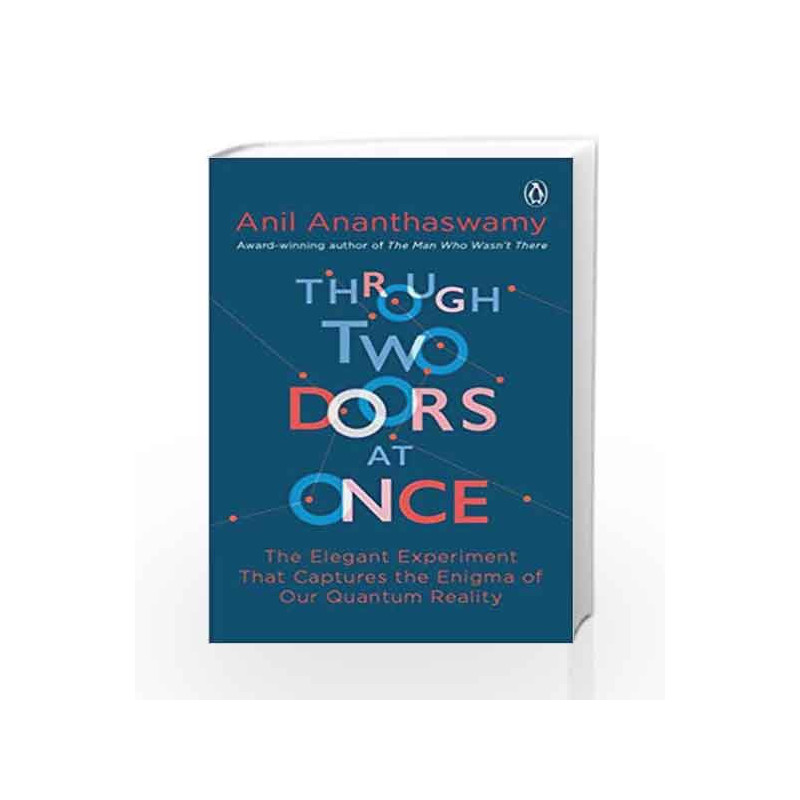 Through two doors at once by Anil Ananthaswamy Book-9780670091874