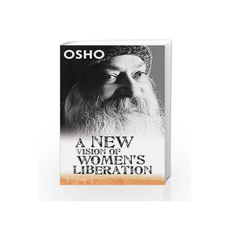 A New Vision of Women's Liberation by Osho Book-9788176211604