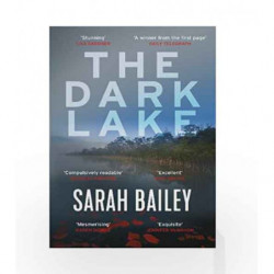 The Dark Lake by Sarah Bailey Book-9781786493569