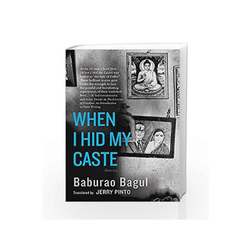 When I Hid My Caste: Stories by Baburao Bagul Book-9789386702920