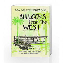 Bullocks from the West by Na Muthuswamy Book-9789387578913