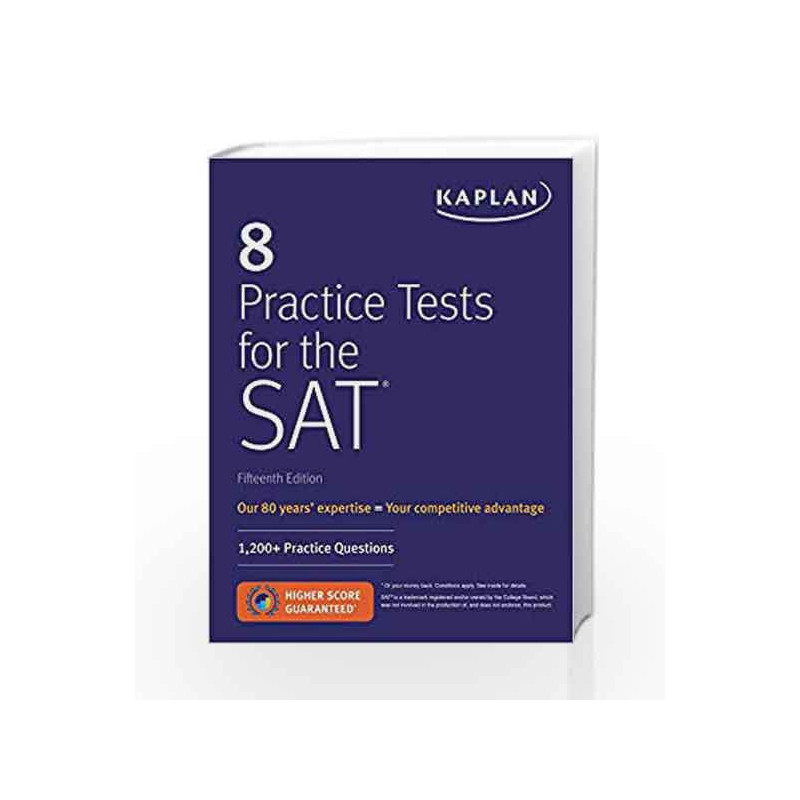 8 Practice Tests for the SAT: 1,200+ SAT Practice Questions (Kaplan Test Prep) by Kaplan Test Prep Book-9781506235196