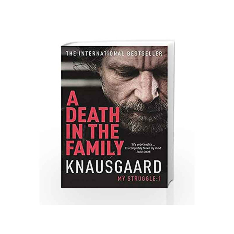 A Death in the Family: My Struggle Book 1 by Knausgaard Karl Ove Book-9780099555162
