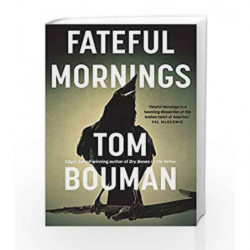 Fateful Mornings by Tom Bouman Book-9780571327775